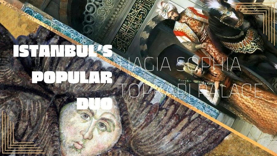 Istanbul's Popular Duo: Hagia Sophia & Topkapı Palace - How the 105-minute format works
